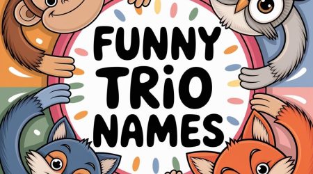 Trio Names Funny: Cool, and Creative Ideas for People